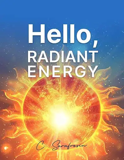 Bonus: Hello, Radiant Energy (Instant Download)
